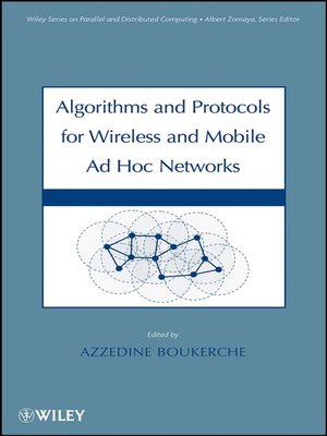 cover image of Algorithms and Protocols for Wireless, Mobile Ad Hoc Networks